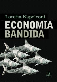 Economia bandida