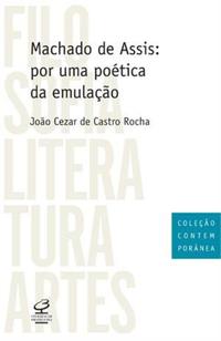 Machado de Assis: towards a poetics of emulation