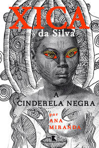 Xica da Silva: The Black Cinderella