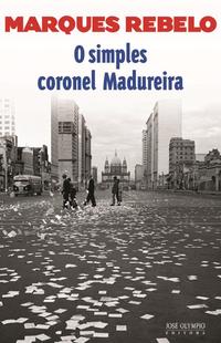 The simple colonel Madureira
