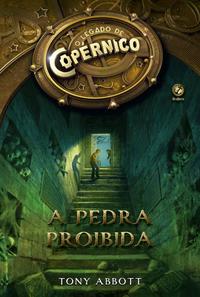 O legado de Copérnico: A pedra proibida (Vol. 1)