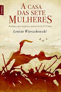 A casa das sete mulheres (edição de bolso)