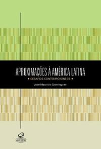 APPROACHES TO LATIN AMERICA