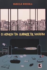 O HOMEM DA QUITINETE DE MARFIM