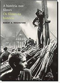 História nos filmes, os filmes na história, A