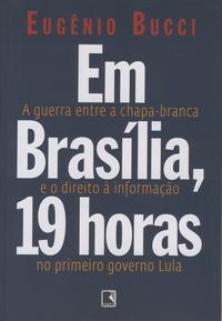 Em Brasília, 19 horas