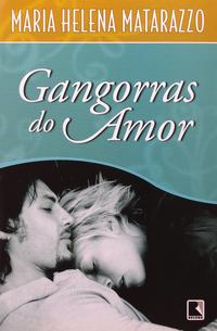 GANGORRAS DO AMOR
