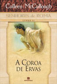 A coroa de ervas (Vol. 2)