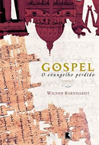 GOSPEL, THE LOST GOSPEL