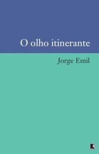 O olho itinerante