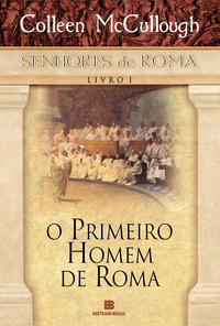 O primeiro homem de Roma (Vol. 1)
