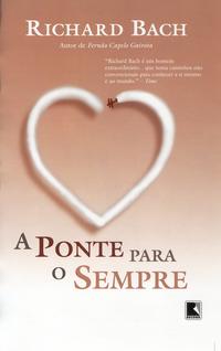 BRIDGE TO FOREVER, THE