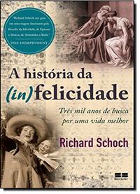 A história da (in)felicidade