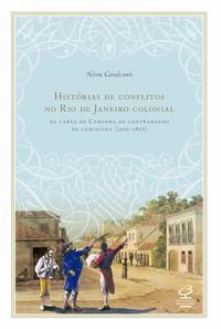 Stories of conflicts in colonial Rio de Janeiro