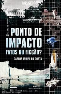 Ponto de impacto: Fatos ou ficção?