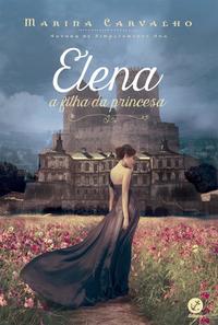 Elena, a filha da princesa