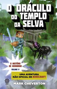 The Oracle of the Jungle Temple (Vol. 2 Minecraft: The Mystery of Herobrine)