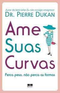 Ame suas curvas