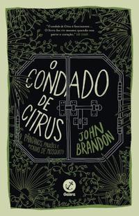 O condado de Citrus: Pântanos, paixões e picadas de mosquito