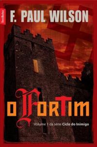 O fortim (Vol. 1 Ciclo do inimigo - edição de bolso)