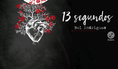 "13 segundos", de Bel Rodrigues