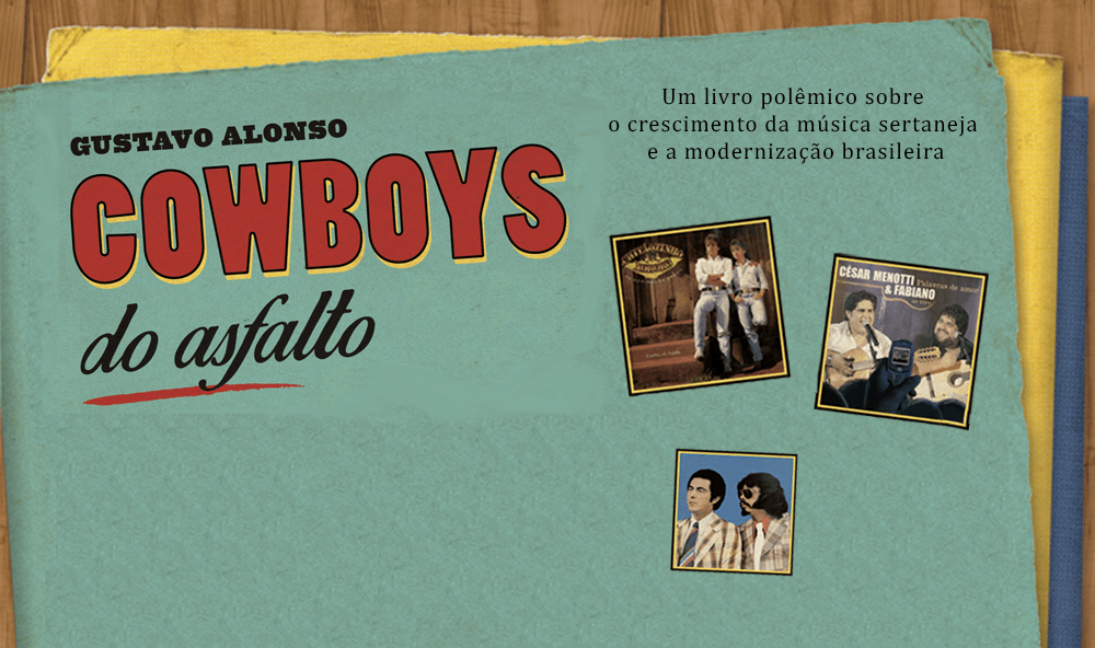 “Cowboys do asfalto”, de Gustavo Alonso