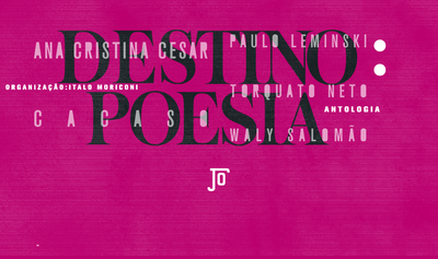 Destino: Paraty com Ana C., Cacaso, Leminski, Torquato e Waly