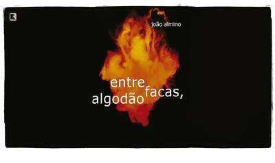 "Entre facas, algodão", de João Almino