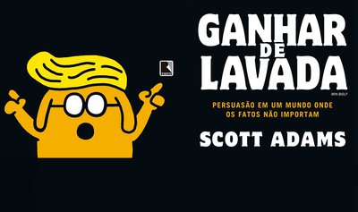 "Ganhar de lavada", de Scott Adams