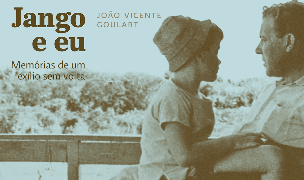 "Jango e eu", de João Vicente Goulart