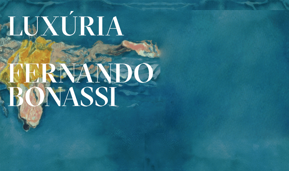 "Luxúria", de Fernando Bonassi