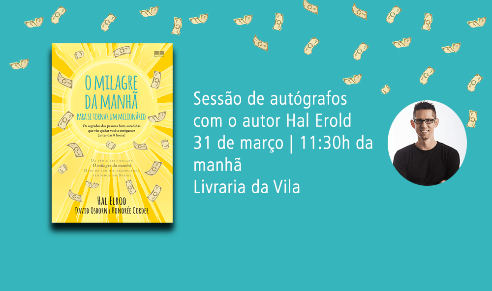 Acorde cedo pelo seu primeiro milhão