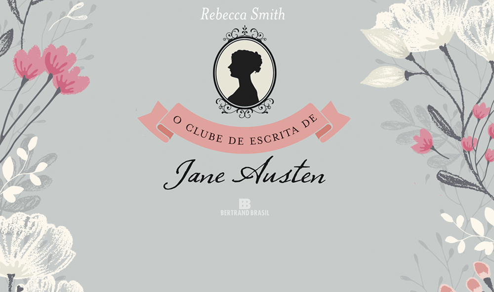 Bertrand prepara lançamento sobre obra de Jane Austen, cuja morte completa 200 anos