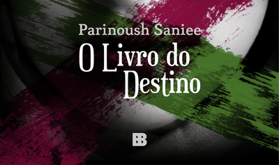"O livro do destino" de Parinoush Saniee