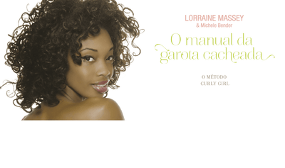 "Manual da garota cacheada", de Lorraine Massey