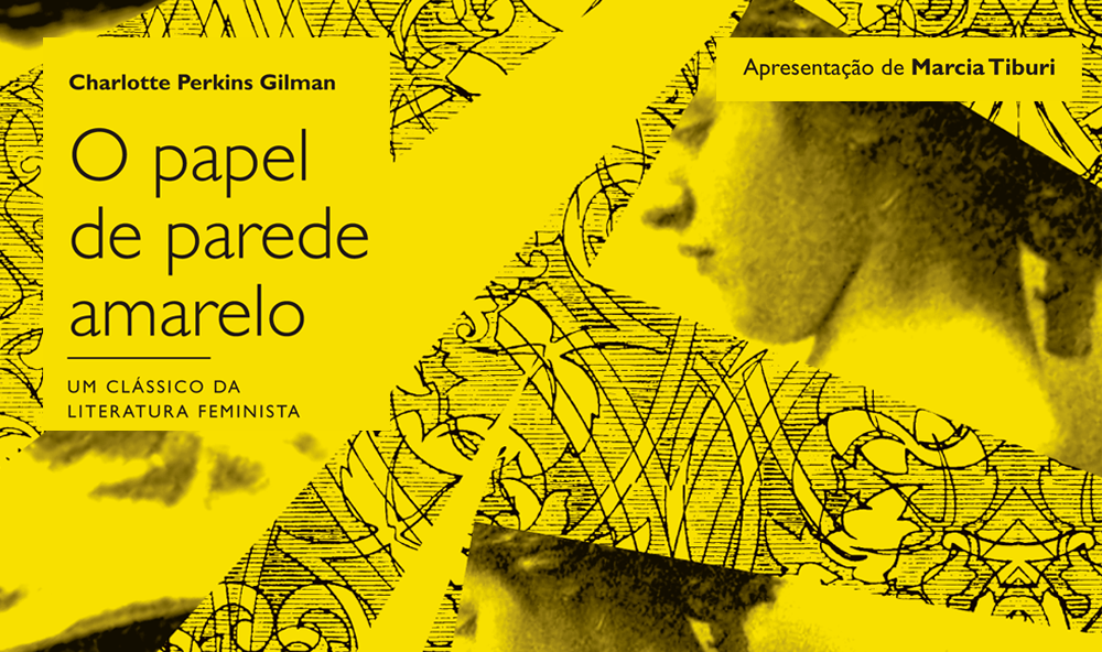 "O papel de parede amarelo", de Charlotte Perkins Gilman