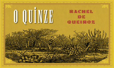 “O Quinze”, de Rachel de Queiroz