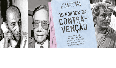 "Os porões da contravenção", de Aloy Jupiara e Chico Otavio