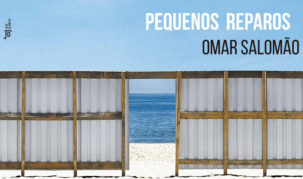 "Pequenos reparos", de Omar Salomão