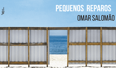 "Pequenos reparos", de Omar Salomão