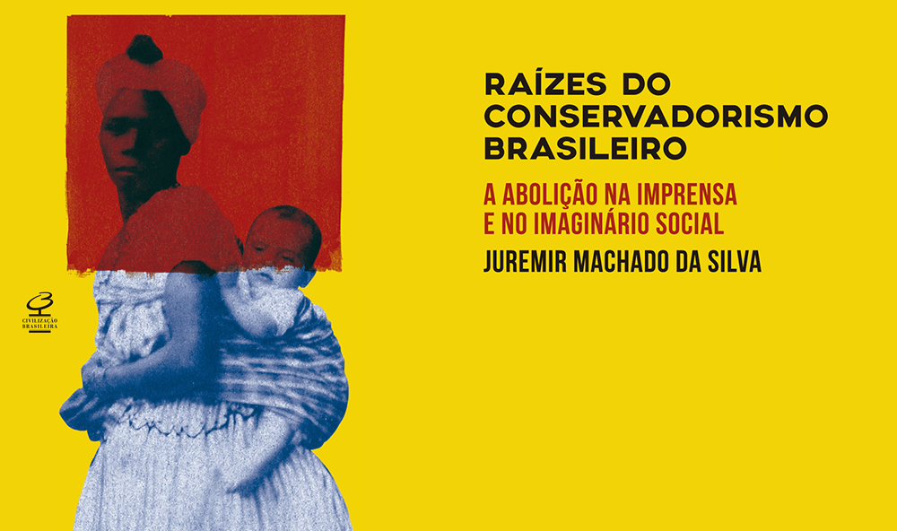 "Raízes do conservadorismo brasileiro", de Juremir Machado