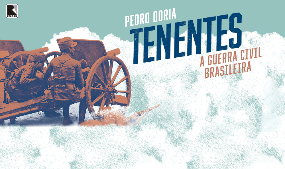 "Tenentes", de Pedro Doria