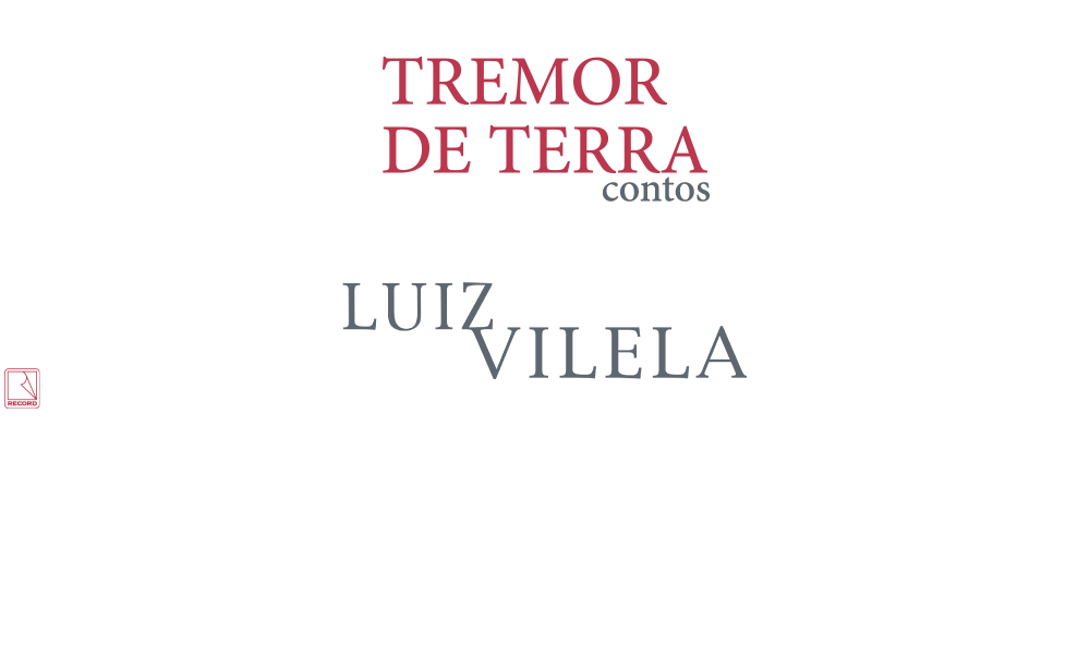 "Tremor de terra", de Luiz Vilela