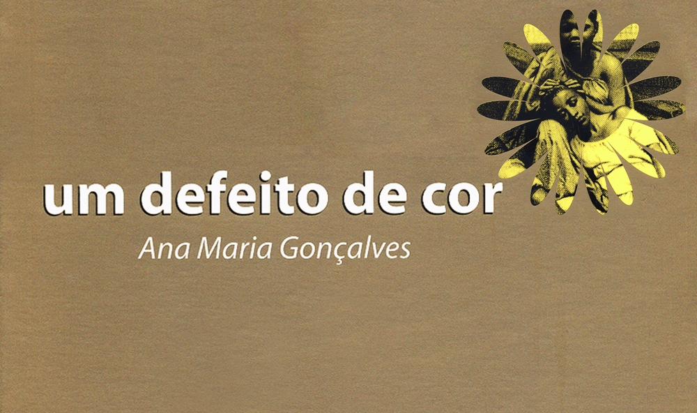 "Um defeito de cor", de Ana Maria Gonçalves