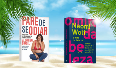 Livros para amar o corpo no verão (e em todas as épocas do ano)