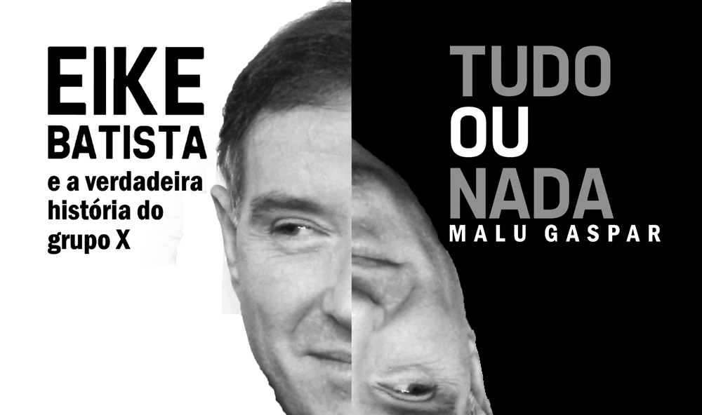 "Tudo ou nada", de Malu Gaspar