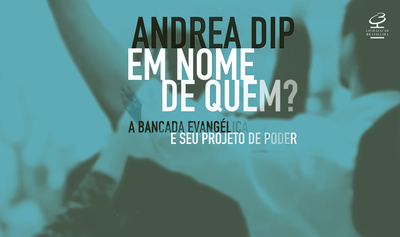 "Em nome de quem?", de Andrea Dip