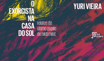"O exorcista na Casa do Sol", de Yuri Vieira