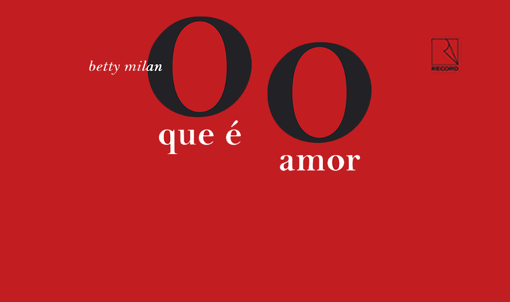 "O que é o amor", de Betty Milan