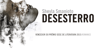 "Desesterro", de Sheyla Smanioto